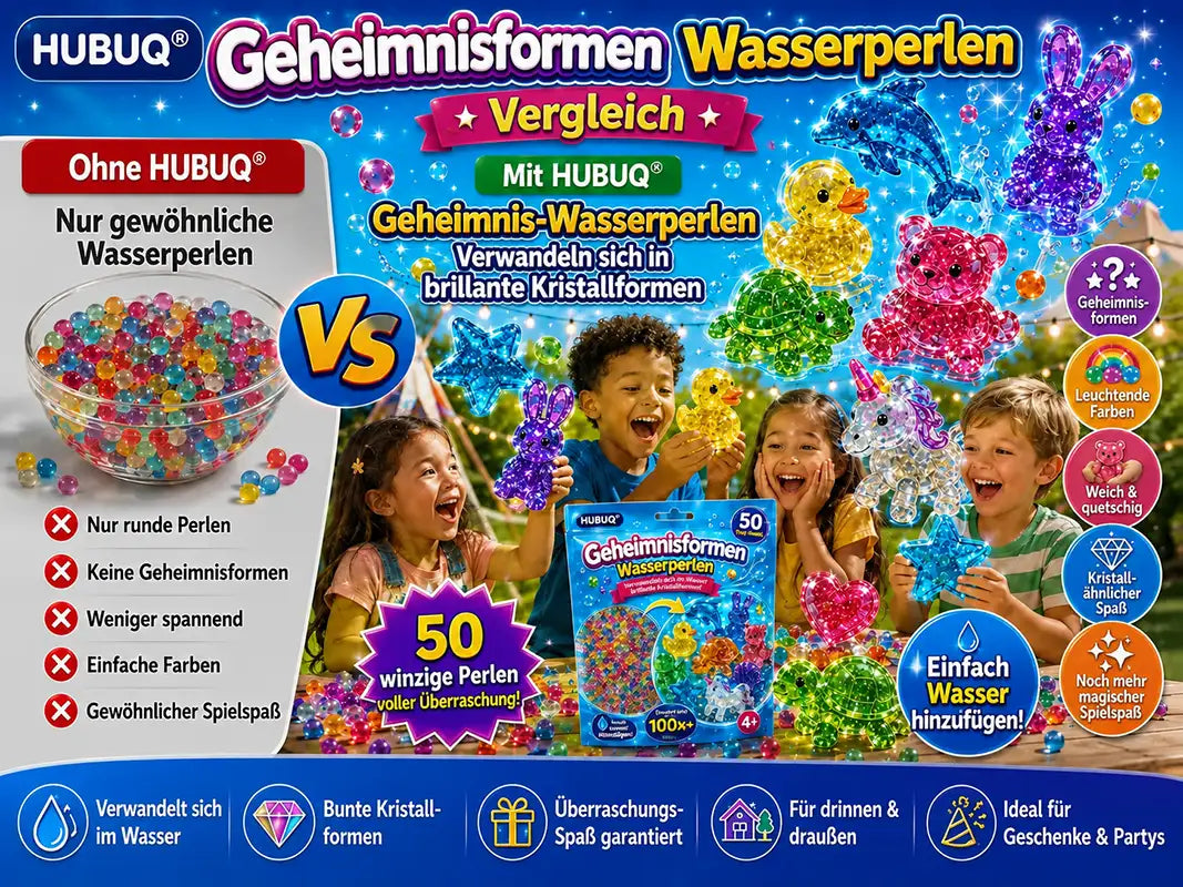 HUBUQ® Geheimnisvolle Wasserperlen